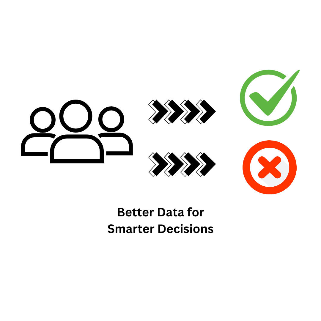 Better Data for Smarter Decisions