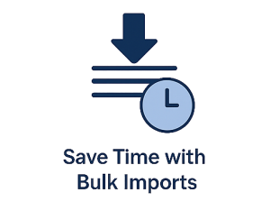 Save Time with Bulk Imports